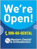 A-FRAME Poster Western Dental - We're Open! (BLUE)